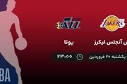 پخش زنده بسکتبال NBA: لس آنجلس لیکرز - یوتا یکشنبه 20 فروردین 1402