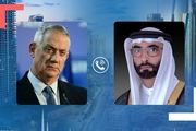 جزئیات گفت‌وگوی تلفنی وزیر جنگ رژیم‌صهیونیستی با وزیر دفاع امارات